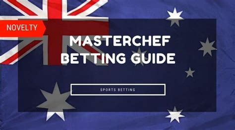 masterchef betting site